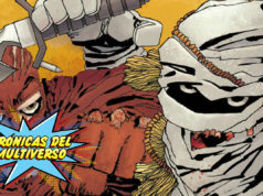 Crónicas del Multiverso #8 – What Is His Goddamn Problem