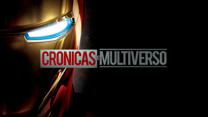 Crónicas del Multiverso #25 – Road to the Avengers