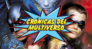 Crónicas del Multiverso #31 – The Road to The Dark Knight Rises Part II