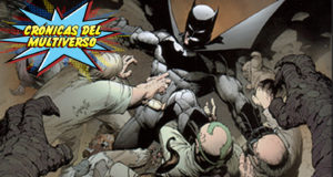 Crónicas del Multiverso #30 – Snyde Remarks