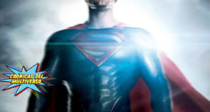 Crónicas del Multiverso #58 – Man of Steel Part II