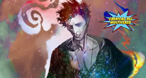 Crónicas del Multiverso #69 – Overture