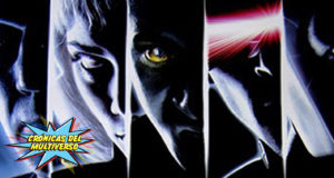 Crónicas del Multiverso #87 – X-pectations