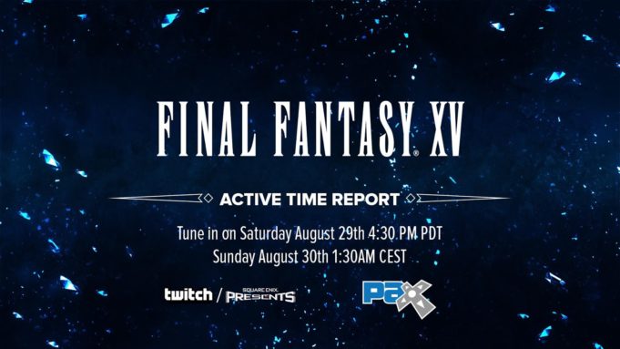 Final Fantasy XV Active Time Report desde la PAX Prime 2015