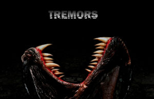 Tremors (cuando el pasado nunca se termino de ir)