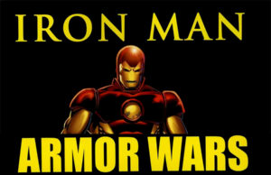 Destrozando los clásicos: Iron Man: Armor Wars