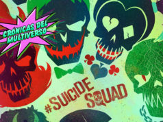 Crónicas del Multiverso #192 – Bring on the Bad Guys – Suicide Squad