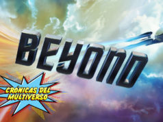 Crónicas del Multiverso #197 – Beyond Borders: Star Trek Beyond