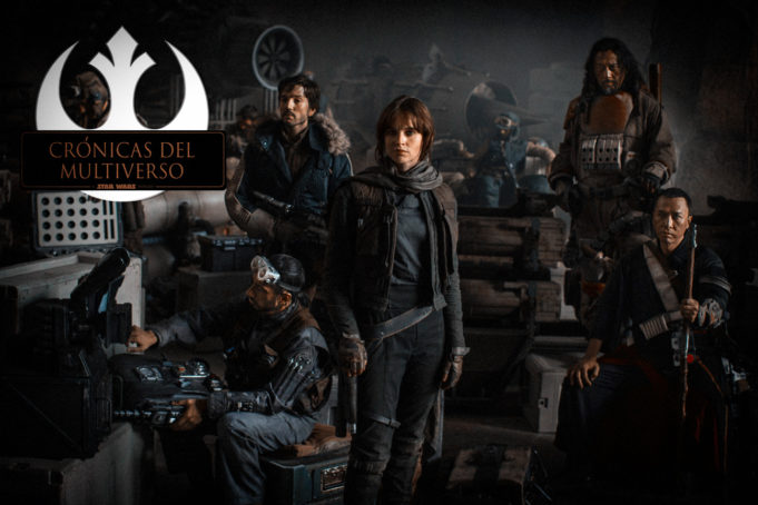 Crónicas del Multiverso #209 – Rogue One: A Star Wars Story SEASON FINALE
