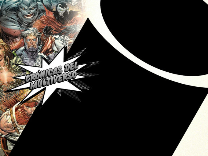 Crónicas del Multiverso #214 – Is Everything