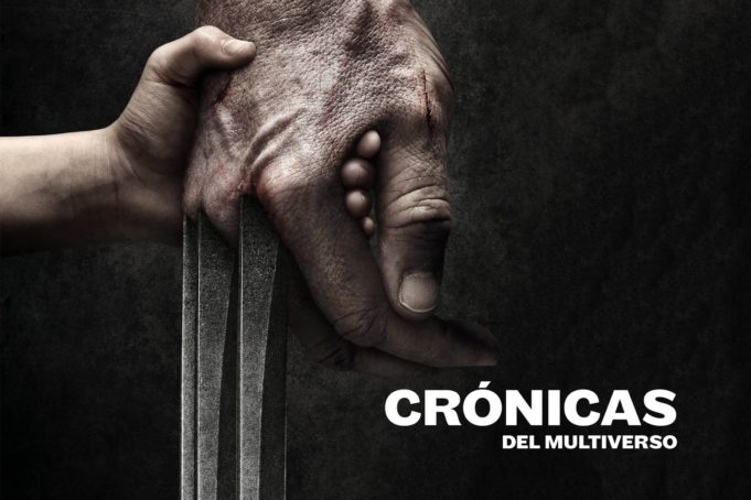 Crónicas del Multiverso #218 – The Best There Is – Logan