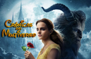 Crónicas del Multiverso #221 – As Old as Time