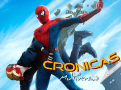 Crónicas del Multiverso #236 – Unfriendly Neighbors: Spider-Man – Homecoming