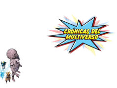 Crónicas del Multiverso #245 – Alpha, Baby and Omega