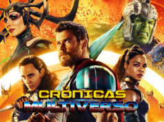 Crónicas del Multiverso #252 – Twilight of the Gods – Thor: Ragnarok