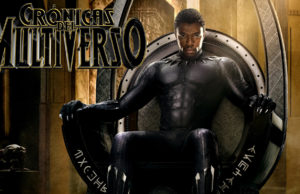 Crónicas del Multiverso #266 – All Hail the Panther King: Black Panther