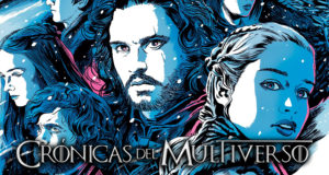 Crónicas del Multiverso #323 – Stark Rankings