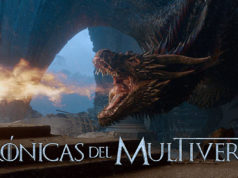 Crónicas del Multiverso #325 – And Now Our Watch Has Ended