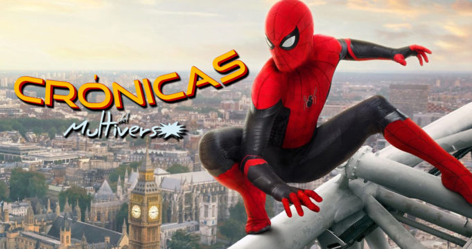 Crónicas del Multiverso #332 – Legacy: Spider-Man – Far from Home
