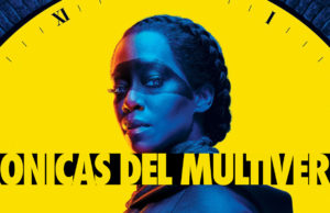 Crónicas del Multiverso #348 – Nothing Ever Ends