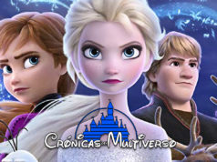 Crónicas del Multiverso #351 – Into the Unknown: Frozen 2