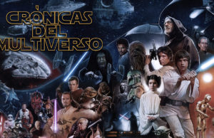 Crónicas del Multiverso #353 -The Story Will Live Forever Episode II – The Saga of Skywalker