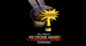 Crónicas del Multiverso Special – The Compleat VIII Cronie™ and V Snydie™ Awards Ceremonies 2020