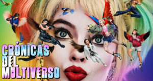 Crónicas del Multiverso #361 – A Fantabulous Podcast – Harley Quinn: Birds of Prey