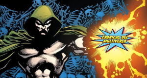 Crónicas del Multiverso #411 – Grief and Vengeance