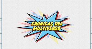 Crónicas del Multiverso Special: A Late Show