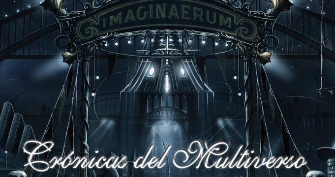 Crónicas del Multiverso Special: Nightwish #9