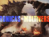Crónicas del Multiverso #416: SAVE MOTHRA! – Godzilla vs King Kong