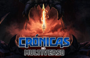 Crónicas del Multiverso #435: We Have The Power