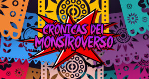 Crónicas del Monstruoverso 2021 Traditional Day of the Dead Special