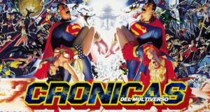 Crónicas del Multiverso #448: World Will Collide
