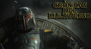Crónicas del Multiverso #451: Visions of the BobFetter