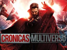 Crónicas del Multiverso #464: The One with the Knife – Doctor Strange in the Multiverse of Madness