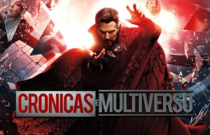 Crónicas del Multiverso #464: The One with the Knife – Doctor Strange in the Multiverse of Madness