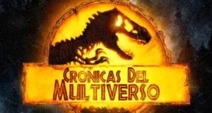 Crónicas del Multiverso #468: Nature finds a way