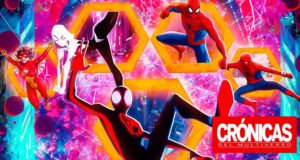 Crónicas del Multiverso #511 – Power and.. – Spider-Man: Across the Spider-Verse
