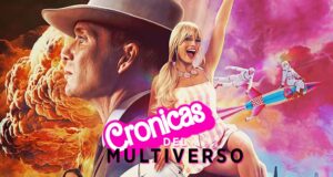 Crónicas del Multiverso #518: The Barbenheimer
