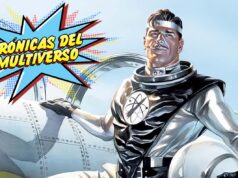 Crónicas del Multiverso #526: A Nice Place to Live Again