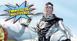 Crónicas del Multiverso #526: A Nice Place to Live Again