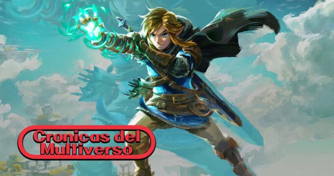 Crónicas del Multiverso Special: Bytes and Bits #80 – The Legend of Zelda: Tears of the Kingdom