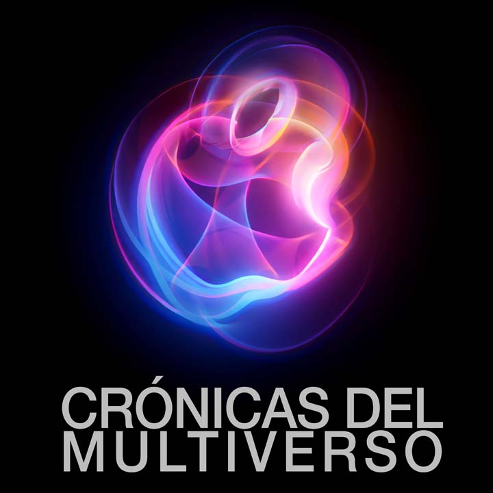 Crónicas del Multiverso Special: The Apple Keynotes #12 – September Event