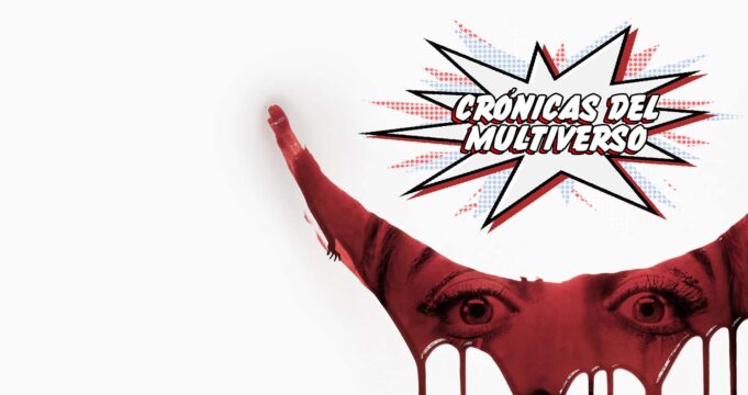 Crónicas del Multiverso #574: Funny stuff