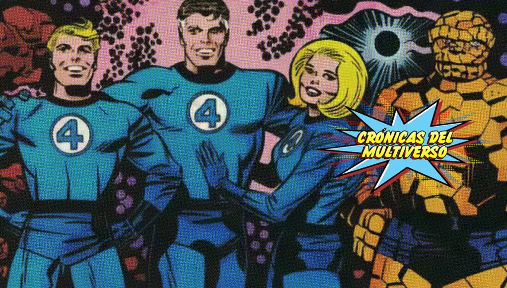Crónicas del Multiverso #580: It’s Fantastic