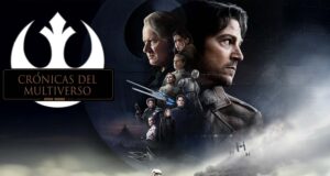 Crónicas del Multiverso #593: Freedom is a Pure Idea – Andor Season 2