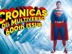 Crónicas del Multiverso 600th CRYSTALLINE SUMMER OF SUPERMAN IN FILM EDITION
