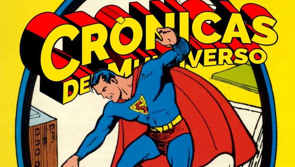 Crónicas del Multiverso #604: The SUMMER of SUPERMAN in Golden and Silver Age Comics